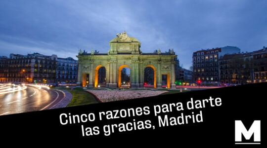 Cinco razones para darte las gracias, Madrid