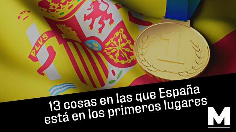 Cosas en las que España está en los primeros lugares