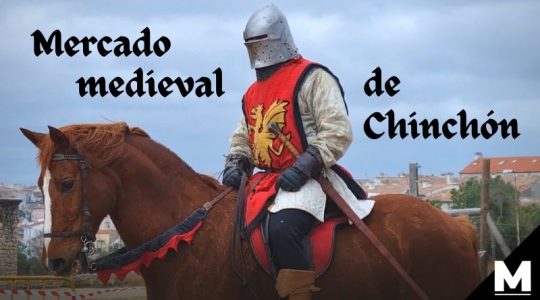 Mercado medieval de Chinchón: Un viaje al pasado